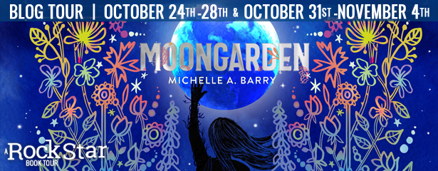 Blog Tour ~ Moongarden by Michelle A. Barry