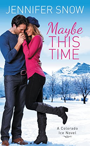 Book Cover for "Maybe This Time" by Jennifer Snow