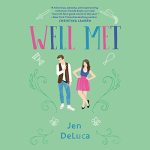 Audiobook Cover for "Well Met" by Jen DeLuca