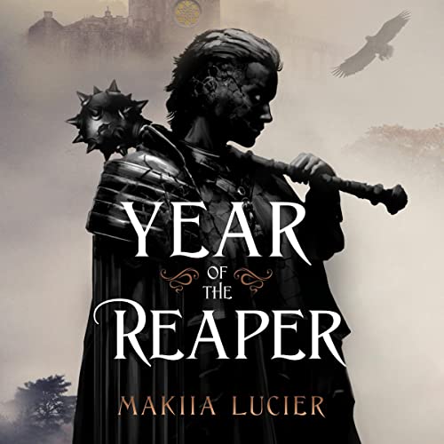 Year of the Reaper by Makiia Lucier