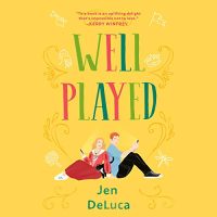 Audio Review: Well Played by Jen DeLuca