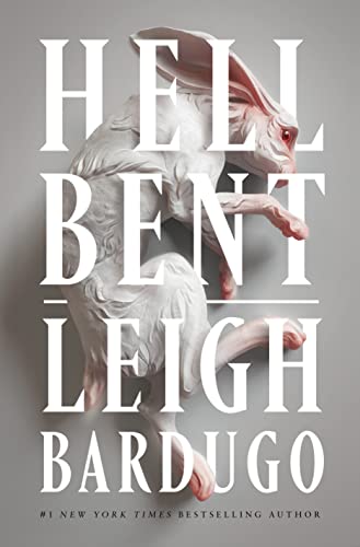 Book Cover for "Hell Bent" by Leigh Bardugo