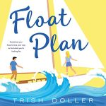 Audiobook Cover for "Float Plan" by Trish Doller