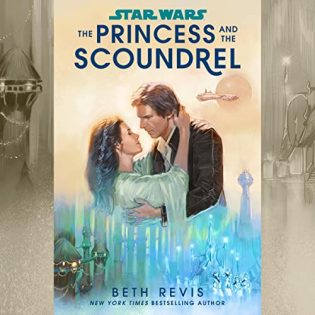 Audio Review: The Princess and the Scoundrel by Beth Revis