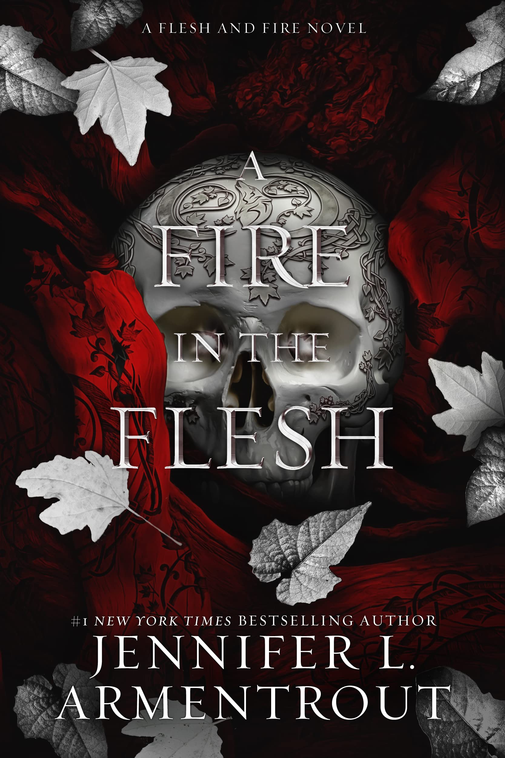 A Fire in the Flesh by Jennifer L Armentrout