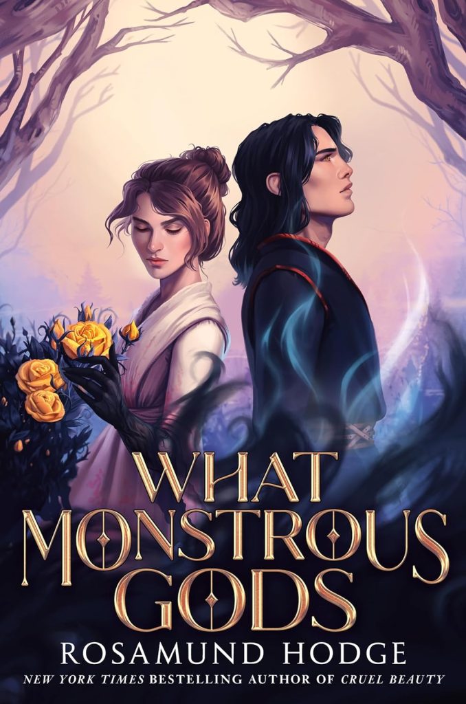Book Cover for "What Monstrous Gods" by Rosamund Hodge