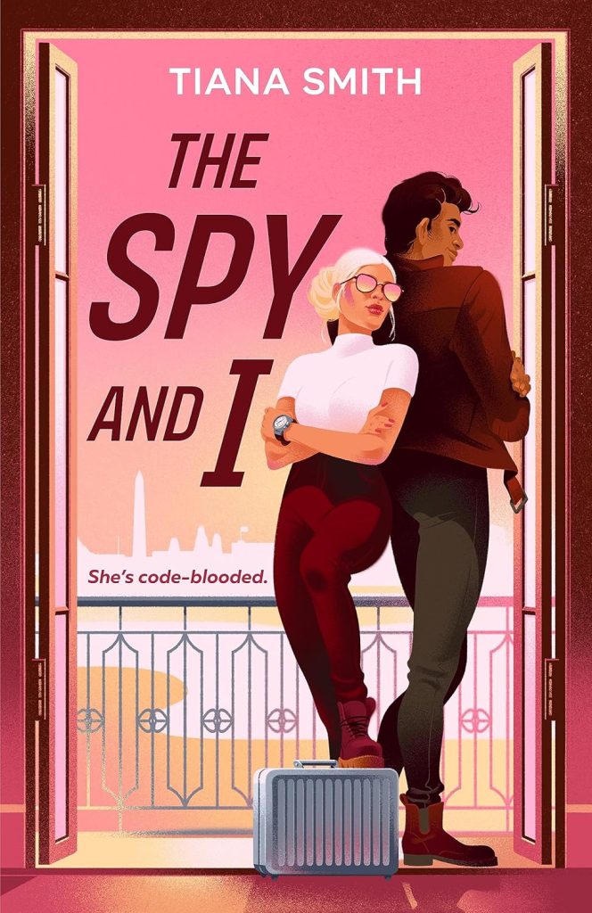 Book Cover for "The Spy and I" by Tiana Smith