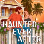Book Cover for "Haunted Ever After" by Jen DeLuca