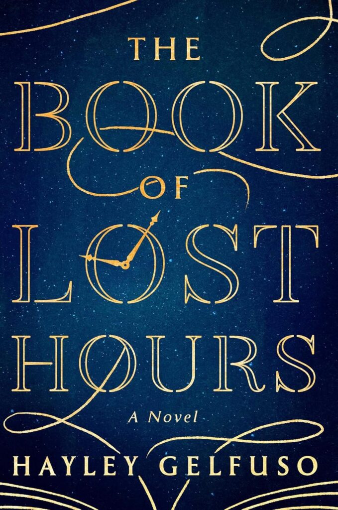 Book Cover for "The Book of Lost Hours" by Hayley Gelfuso
