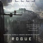 Book Cover for "Rogue Protocol" by Martha Wells