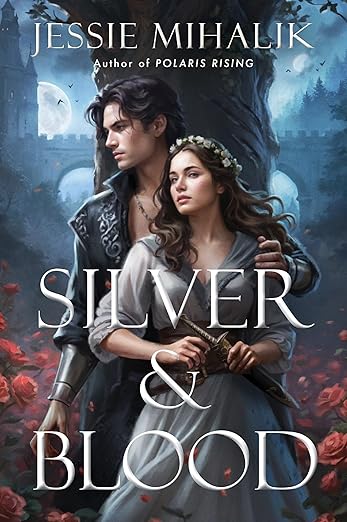 Book Cover for "Silver & Blood" by Jessie Mihalik
